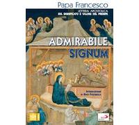 «Admirabile signum». Lettera apostolica sul significato e il valore del presepe