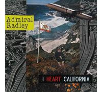 Admiral Radley - I Heart California