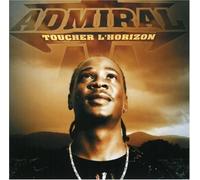 Admiral T - Toucher L'horizon