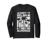 Admit it Funny Last Day School 6-7 Meme Maglia a Manica