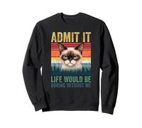 Admit It Life Would Be Boring Without Me Siamese Cat Lover Felpa