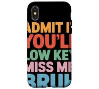 Admit It You'll Low Key Miss Me Bruh Addio Ironico Retro Custodia per iPhone X/XS