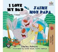 Admont Shelley I Love My Dad J'Aime Mon Papa (Tascabile)