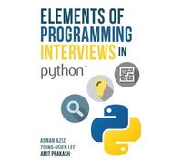 Adnan Aziz Amit Prakash Tsung-H Elements of Programming Interviews i (Tascabile)