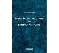 Adnan Darwiche Modeling and Reasoning with Bayesian Networks (Copertina rigida)