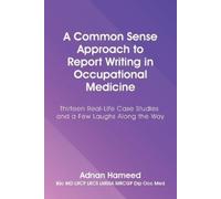 Adnan Hameed A Common Sense Approach to Report Writing in Occupation (Tascabile)