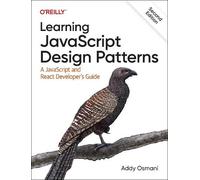 Adnan Osmani Learning JavaScript Design Patterns (Tascabile)