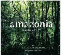 Adnet, Mario - Amazonia-On The Forest Trail