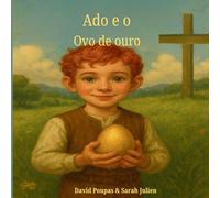 Ado e o Ovo de Ouro