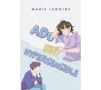 Ado Hypersensible: Comprendre ses émotions et trouver sa place au quotidien