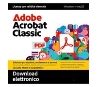 Adobe Acrobat Classic edizione studenti e insegnanti 1 utente 3 anni