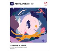 Adobe Animate Classroom in a Book: 2022 Release