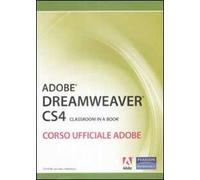 Adobe dreamweaver CS4. Classroom in a book. Corso ufficiale Adobe. Con CD-ROM