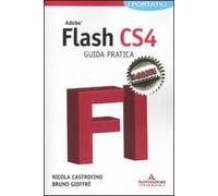 Adobe Flash CS4. Guida pratica. I portatili