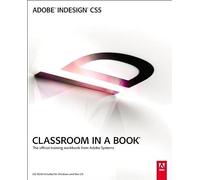 Adobe InDesign CS5 Classroom in a Book: The Official Training Workbook from Adobe Systems