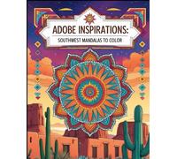 Adobe Inspirations: Southwest Mandalas to Color