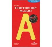 Adobe Photoshop Album. I portatili