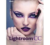 Adobe Photoshop Lightroom CC. O Guia Completo Para Fotógrafos Digitais (Em Portuguese do Brasil)