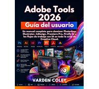 Adobe Tools 2026 Guía del Usuario