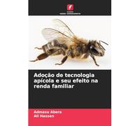 Adoção de tecnologia apícola e seu efeito na renda familiar