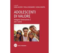Adolescenti di valore. Indagine Generazione Z. 2017-2018