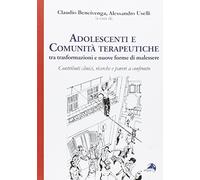 Adolescenti e comunità terapeutiche tra trasformazioni e nuove forme di malessere