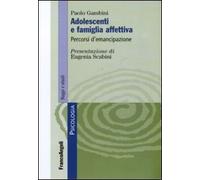 Adolescenti e famiglia affettiva. Percorsi d'emancipazione