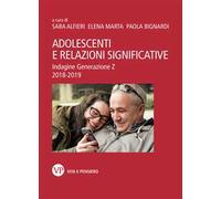 Adolescenti e relazioni significative. Indagine Generazione Z 2018-2019