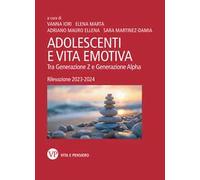 Adolescenti e vita emotiva. Tra Generazione Z e Generazione Alpha. Rilevazione 2023-2024