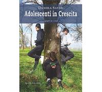 Adolescenti in crescita. Lavori in corso