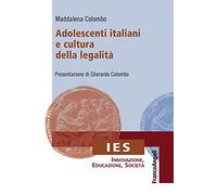 Adolescenti italiani e cultura della legalità
