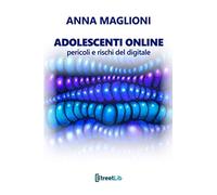 Adolescenti online: pericoli e rischi del digitale