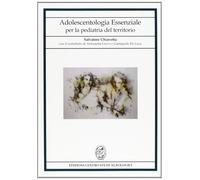 Adolescentologia essenziale per la pediatria del territorio