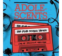 ADOLESCENTS - ROB RITTER TAPES - LIVE AT STARWOOD 1980/1981 2CD.DIGI - K72z