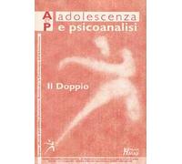 Adolescenza e psicoanalisi. Il doppio (2021) (Vol. 1)