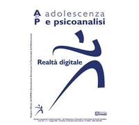 Adolescenza e psicoanalisi (2026). Vol. 1: Realtà digitale
