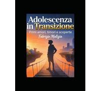 Adolescenza in Transizione