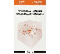 Adolescenza terminata, adolescenza interminabile