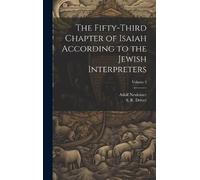 Adolf 1832-1907 The Fifty-third Chapter of Isaiah According t (Copertina rigida)