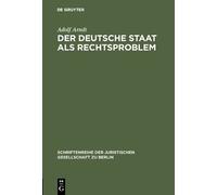 Adolf Arndt Der deutsche Staat als Rechtsproblem (Copertina rigida)