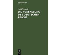 Adolf Arndt Die Verfassung des Deutschen Reichs (Copertina rigida)