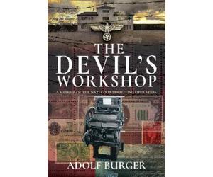 Adolf Burger The Devil's Workshop (Tascabile)
