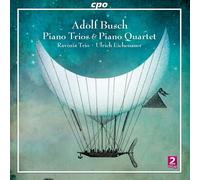 Adolf Busch Adolf Busch: Piano Trios & Piano Quartet (CD) Album