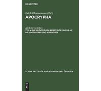Adolf Harnack Die Apokryphen Briefe Des Paulus an Die Laodice (Copertina rigida)