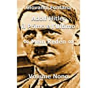 Adolf Hitler. Il primo e l’ultimo - Giovanni Fontana, 2019, Youcanprint