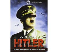 Adolf Hitler-La Historia jamás contada