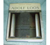 Adolf Loos. Leben und Werk.