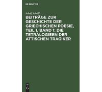 Adolf Schöll Beiträge Zur Geschichte Der Griechischen Poesie, (Copertina rigida)