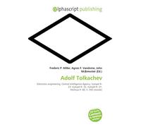 Adolf Tolkachev: Electronic engineering, Central Intelligence Agency, Vympel R- 23, Vympel R- 33, Vympel R- 27, Molniya R- 60, S- 300 (missile)