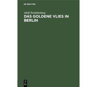 Adolf Trendelenburg Das goldene Vlies in Berlin (Copertina rigida)